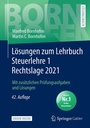 Bild: L&ouml;sungen zum Lehrbuch Steuerlehre 1 Rechtslage 2021 - Springer Gabler