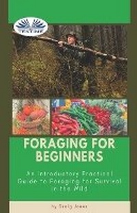 Enlarge image Cover: Foraging For Beginners - Tektime