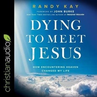 Enlarge image Cover: Dying to Meet Jesus - Christianaudio