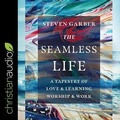 Cover: The Seamless Life - Christianaudio