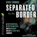 Cover: Separated by the Border - Christianaudio