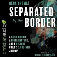 Enlarge image Cover: Separated by the Border - Christianaudio