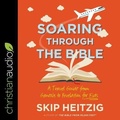 Cover: Soaring Through the Bible - Christianaudio