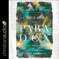 Cover: Surprised by Paradox - Christianaudio