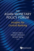 Cover: The Asian Monetary Policy Forum 2014-2020 - World Scientific Publishing Co Pte Ltd