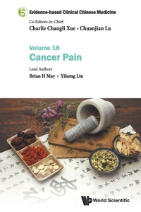 Abbildung von: Evidence-based Clinical Chinese Medicine - Volume 18: Cancer Pain - World Scientific Publishing Co Pte Ltd