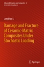 Cover: Damage and Fracture of Ceramic-Matrix Composites Under Stochastic Loading - Springer