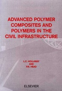 Enlarge image Cover: Advanced Polymer Composites and Polymers in the Civil Infrastructure - Elsevier