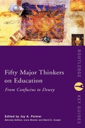 Cover: Fifty Major Thinkers on Education - Routledge