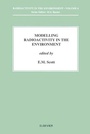 Cover: Modelling Radioactivity in the Environment: Volume 4 - Elsevier