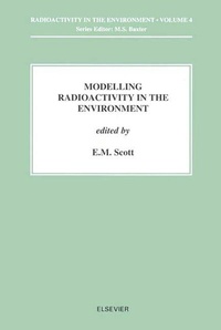 Enlarge image Cover: Modelling Radioactivity in the Environment: Volume 4 - Elsevier
