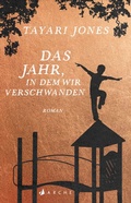 Cover: Das Jahr, in dem wir verschwanden - Arche