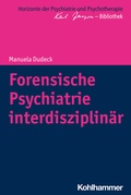 Abbildung von: Forensische Psychiatrie interdisziplinär - Kohlhammer