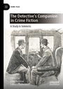 Cover: The Detective's Companion in Crime Fiction - Palgrave Macmillan