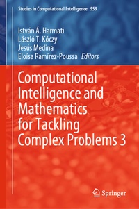Enlarge image Cover: Computational Intelligence and Mathematics for Tackling Complex Problems 3 - Springer