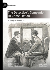 Enlarge image Cover: The Detective's Companion in Crime Fiction - Palgrave Macmillan