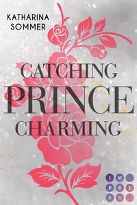 Abbildung von: Catching Prince Charming - Impress