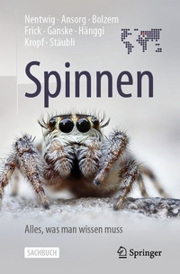 Abbildung von: Spinnen - Alles, was man wissen muss - Springer
