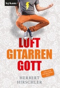 Cover: Luftgitarrengott - Leykam