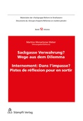 Bild: Sackgasse Verwahrung/Internement: Dans l'impasse? - St&auml;mpfli Verlag AG