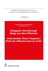 Abbildung von: Sackgasse Verwahrung/Internement: Dans l'impasse? - Stämpfli Verlag