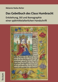 Abbildung von: Das Gebetbuch des Claus Humbracht - Tectum Wissenschaftsverlag