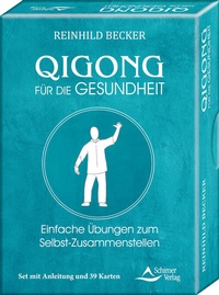 Abbildung von: Qigong für die Gesundheit- Einfache Übungen zum Selbst-Zusammenstellen - Schirner Verlag
