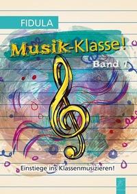 Abbildung von: Musik-Klasse! - Fidula
