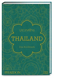 Abbildung von: Thailand - Das Kochbuch - Phaidon by ZS - ein Verlag der Edel Verlagsgruppe