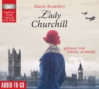Abbildung von: Lady Churchill - ATG Audio-To-Go Verlag Deutschland GmbH