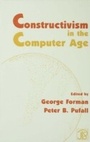 Cover: Constructivism in the Computer Age - Psychology Press Ltd