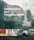 Cover: Geschichte der Hagelabwehr - Retina
