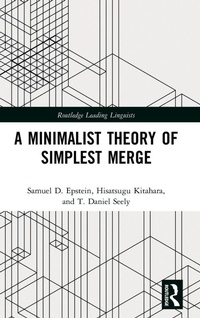 Enlarge image Cover: A Minimalist Theory of Simplest Merge - Routledge