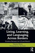 Cover: Living, Learning, and Languaging Across Borders - Routledge