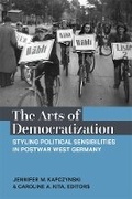 Cover: The Arts of Democratization - The University of Michigan Press