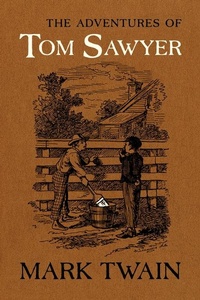 Abbildung von: The Adventures of Tom Sawyer - University of California Press