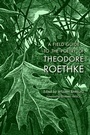 Cover: A Field Guide to the Poetry of Theodore Roethke - Swallow Press
