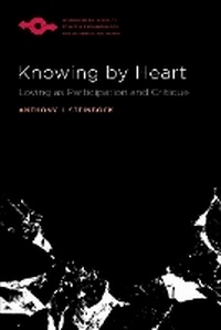 Enlarge image Cover: Knowing by Heart - Northwestern University Press