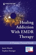 Bild: Healing Addiction with EMDR Therapy - Springer Publishing Company