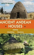 Cover: Ancient Andean Houses - University Press of Florida