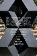 Cover: Detroit Remains - The University of Alabama Press