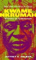 Cover: Kwame Nkrumah - Ohio University Press