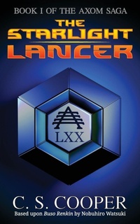 Enlarge image Cover: The Starlight Lancer - C S Cooper