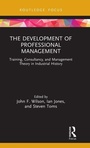 Cover: The Development of Professional Management - Routledge