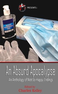Enlarge image Cover: An Absurd Apocalypse - Blurb