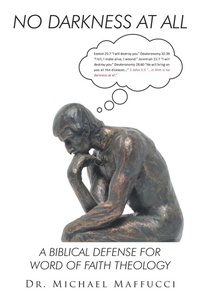 Abbildung von: No Darkness at All - Christian Faith Publishing