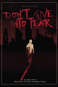 Enlarge image Cover: Don't Give Into Fear - BOOKBABY