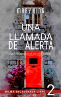 Cover: Una Llamada de Alerta (Mujer Encadenada Libro 2, #2) - Babelcube Inc.