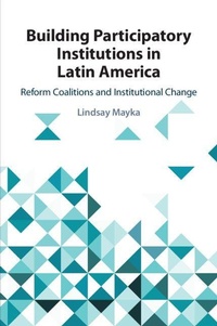 Bild: Building Participatory Institutions in Latin America - Cambridge University Press
