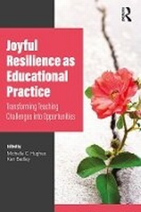 Enlarge image Cover: Joyful Resilience as Educational Practice - Routledge